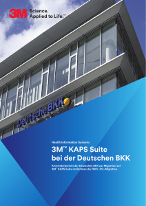 3M™ KAPS Suite bei der Deutschen BKK