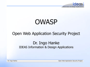 Open Web Application Security Project Dr. Ingo Hanke