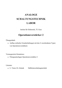 ANALOGE SCHALTUNGSTECHNIK LABOR Operationsverstärker 2