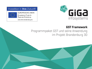 Vortrag 8 GST Framework im Projekt B3D