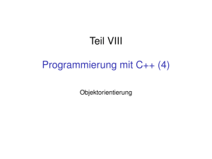 Teil VIII Programmierung mit C++ (4)