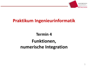Termin 4 - Funktionen, numerische Integration