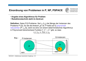 Einordnung von Problemen in P, NP, PSPACE