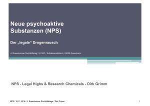 New Psychoactive Substances: Der “legale