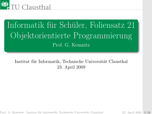 Informatik für Schüler, Foliensatz 21 Objektorientierte Programmierung