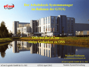 Der Arbeitskreis Systemmanager im Rahmen der GTUG OSS bei