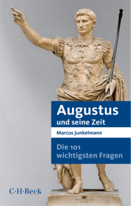 Die 101 wichtigsten Fragen Augustus und seine Zeit