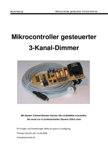 Mikrocontroller gesteuerter 3-Kanal-Dimmer