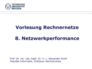 Netzwerkperformance - Professur für Rechnernetze