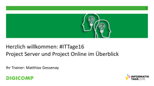 Herzlich willkommen: #ITTage16 Project Server und Project Online