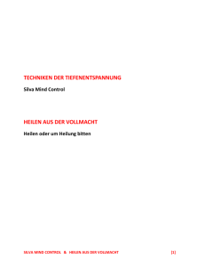 TECHNIKEN DER TIEFENENTSPANNUNG HEILEN AUS DER