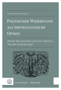 Politischer Widerstand als protestantische Option. Philipp