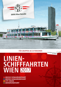 für Gruppen ab 20 personen A Grosse DonaurunDfaHrT B Grosse