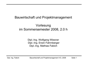 Bauwirtschaft und Projektmanagement Vorlesung im