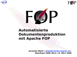 Automatisierte Dokumentenproduktion mit Apache FOP