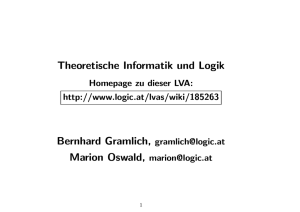 Theoretische Informatik und Logik Bernhard Gramlich, gramlich