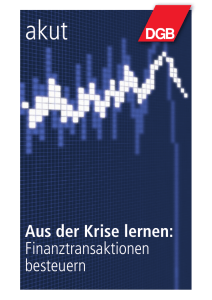 Aus der Krise lernen: Finanztransaktionen besteuern