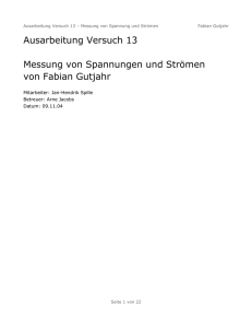 Ausarbeitung Versuch 13 Messung von Spannungen und Strömen von