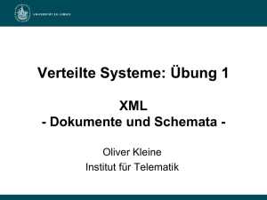 Verteilte Systeme: Übung 1 XML