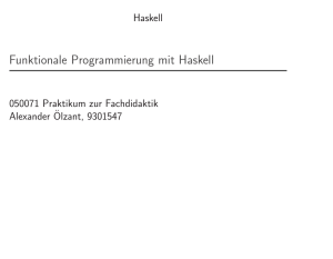 Funktionale Programmierung mit Haskell