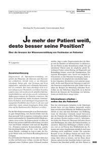 Je mehr der Patient weiß, desto besser seine Position?