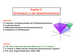 Kapitel 3: Drehimpuls in der Quantenmechanik