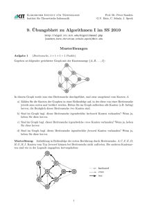 9. ¨Ubungsblatt zu Algorithmen I im SS 2010