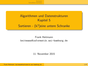 Algorithmen und Datenstrukturen Kapitel 5 0.2cm Sortieren