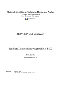 TCP/UDP und Varianten Seminar: Kommunikationsprotokolle SS02