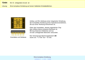 Ein IC (integrated circuit) ist Lösung: Eine komplexe Schaltung auf