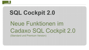 SQL Cockpit 2.0 Neue Funktionen im Cadaxo SQL