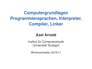 Computergrundlagen Programmiersprachen, Interpreter, Compiler