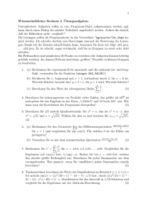 1 Wissenschaftliches Rechnen I, ¨Ubungsaufgaben Untergliederte