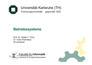 Universität Karlsruhe (TH) Betriebssysteme