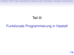 Teil III Funktionale Programmierung in Haskell