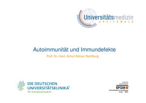 Autoimmunität und Immundefekte WS 2017