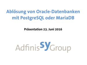 Ablösung von Oracle-Datenbanken mit PostgreSQL und MariaDB