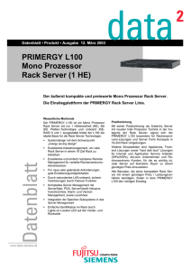 PRIMERGY L100 Mono Prozessor Rack Server (1 HE)