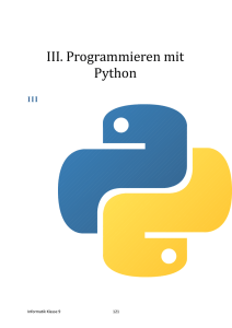 III. Programmieren mit Python