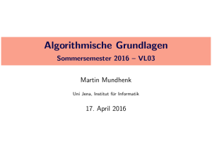 Algorithmische Grundlagen - Sommersemester 2016 – VL03
