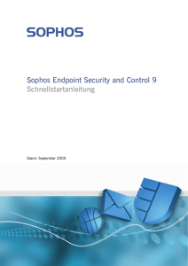 Sophos Endpoint Security and Control 9 Schnellstartanleitung
