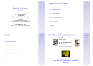 Logik für Informatiker Unser Programm für Heute Overview Ein