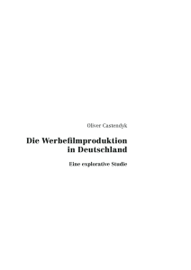 Die Werbefilmproduktion in Deutschland