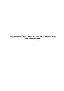 Hugo Ferdinand Boss (1885-1948) und die Firma Hugo Boss Eine