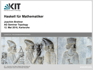 Haskell für Mathematiker - Joachim Breitner AG Seminar Topology