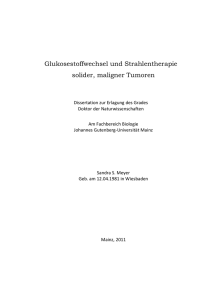 Glukosestoffwechsel und Strahlentherapie solider, maligner Tumoren