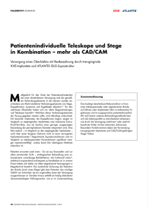 Patientenindividuelle Teleskope und Stege in Kombination – mehr