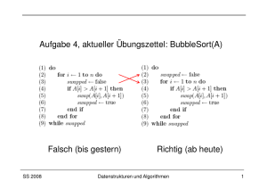 Aufgabe 4, aktueller Übungszettel: BubbleSort(A) Falsch (bis