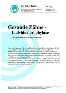 Gesunde Zähne - Individualprophylaxe