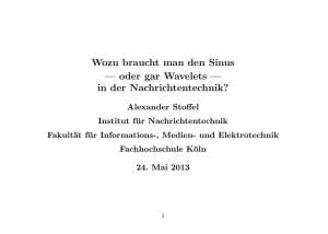 Wozu braucht man den Sinus — oder gar Wavelets